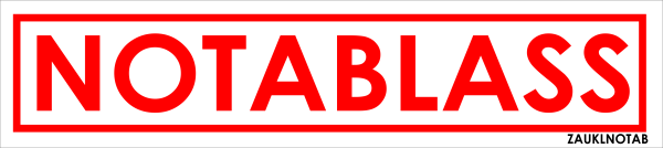 Aufkleber " NOTABLASS "